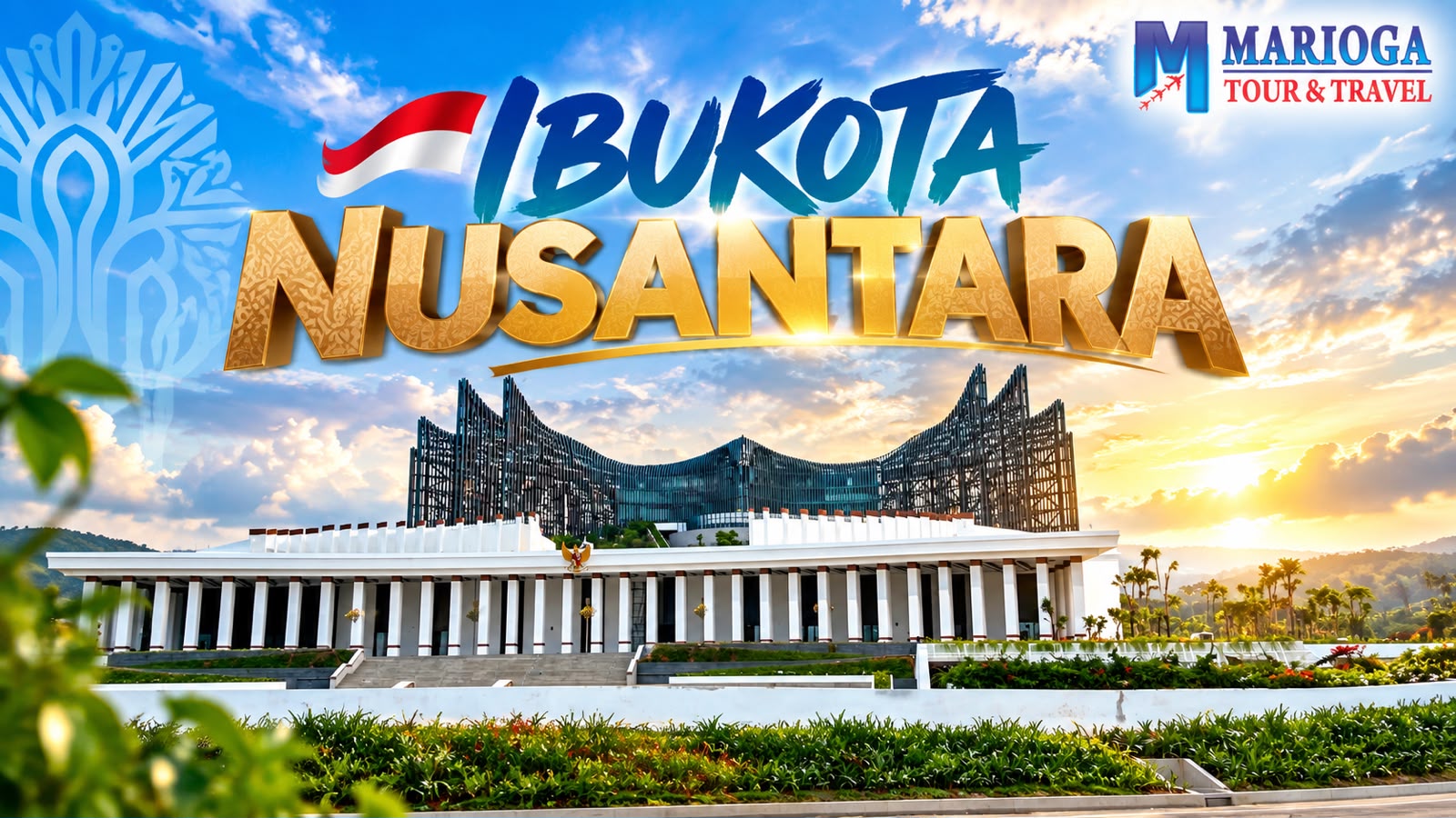 Jelajahi Ibu Kota Nusantara